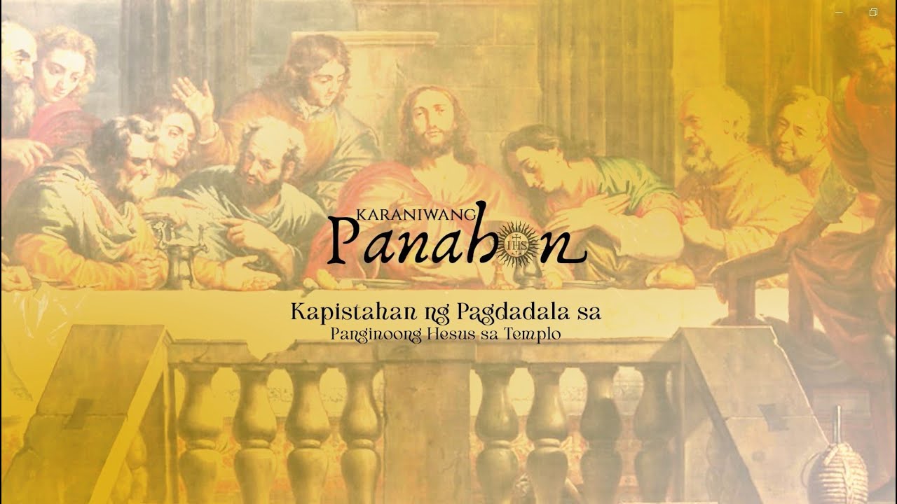 KAPISTAHAN NG PAGDADALA SA PANGINOONG HESUS SA TEMPLO