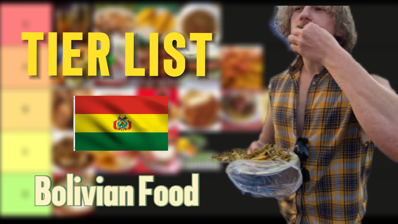 Bolivian Food Tier List 🇧🇴
