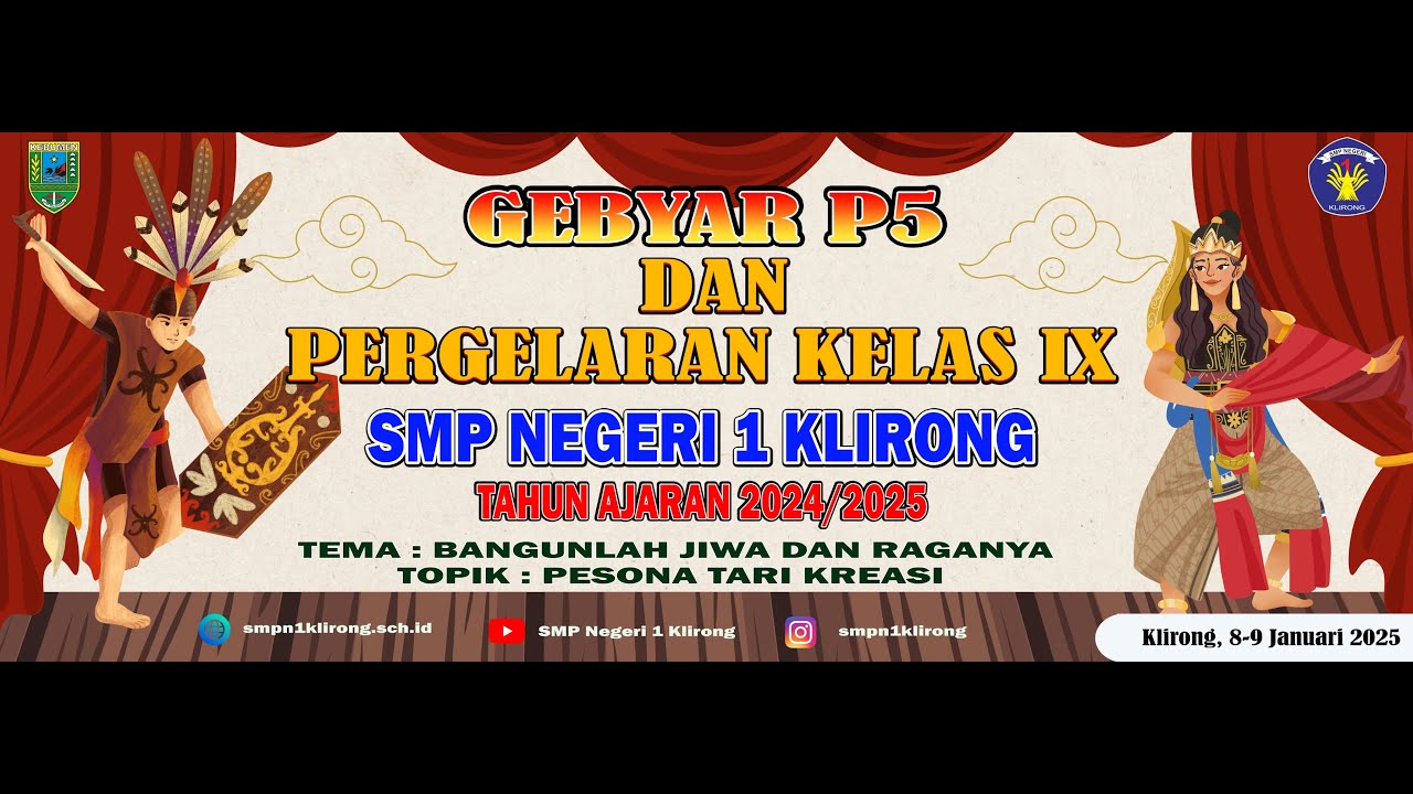 [LIVE] GEBYAR P5 DAN PERGELARAN KELAS IX SMP NEGERI 1 KLIRONG TAHUN AJARAN 2024/2025