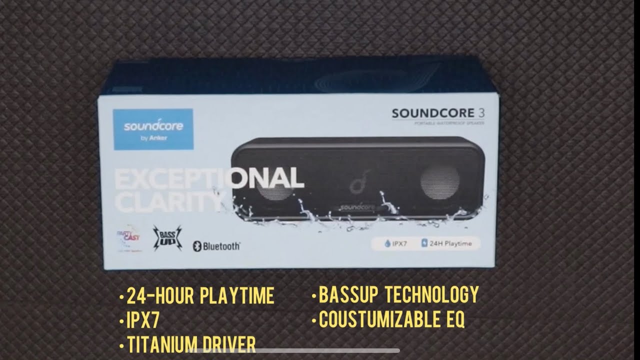ANKER SOUNDCORE 3 UNBOXING with SOUND TEST
