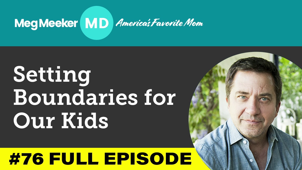 #76: Setting Boundaries With Kids (with guest Henry Cloud)