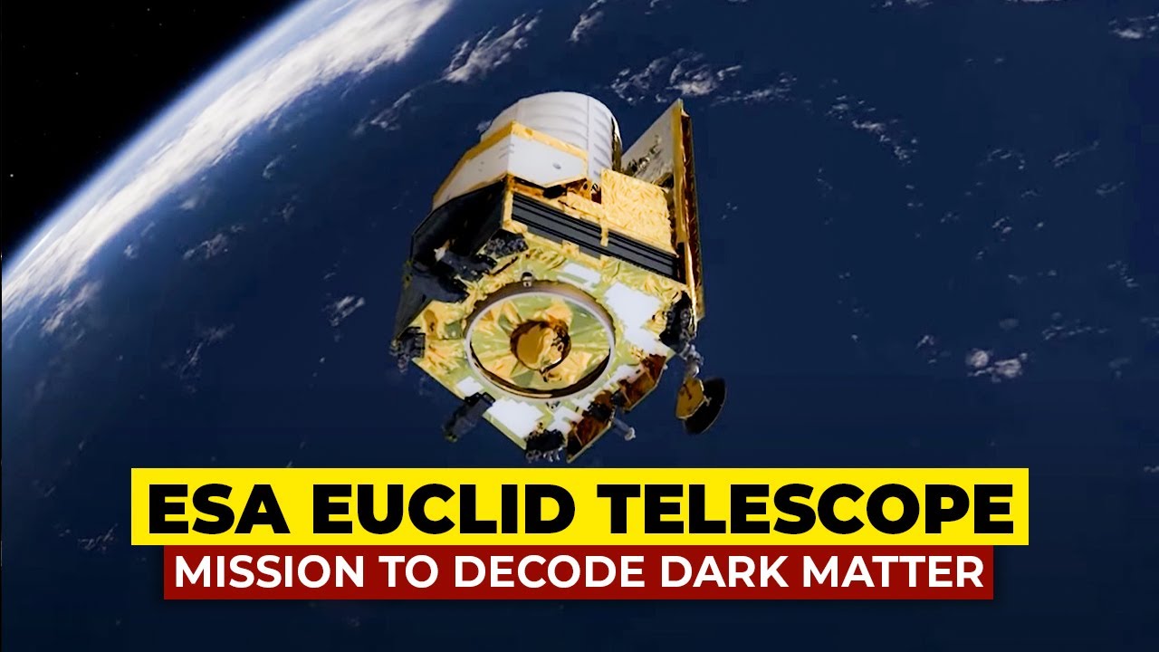 ESA Euclid 'Dark Explorer' Telescope Mission Explained! | In Five Minute