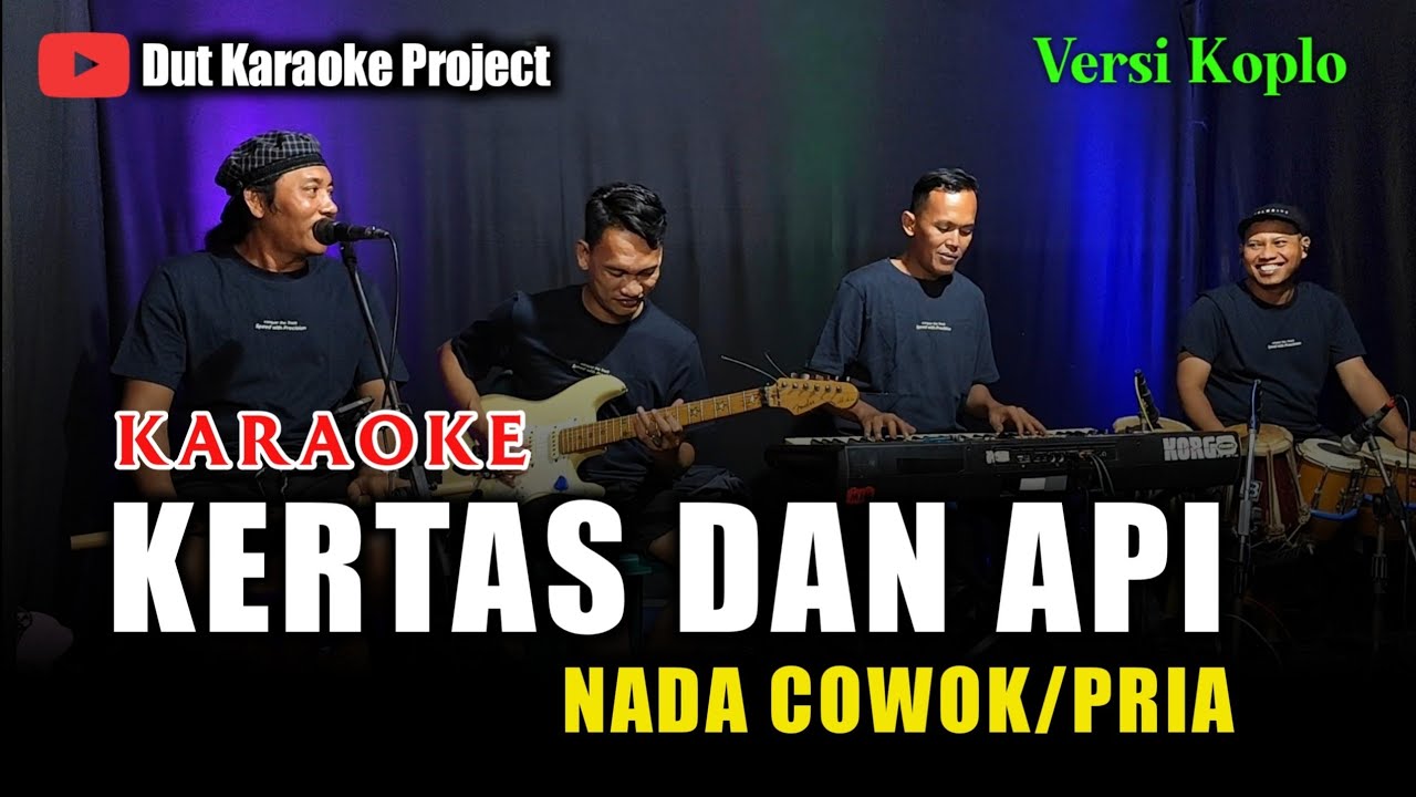 KERTAS DAN API KARAOKE NADA COWOK/PRIA (mansyur s) Versi koplo