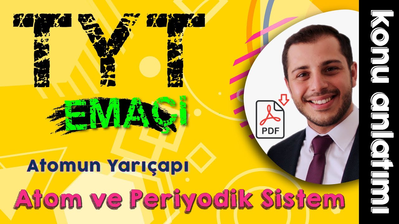 17) Atomun Yarıçapı - EMAÇİ - Ünite 2 (9.Sınıf -TYT Kimya) 2022