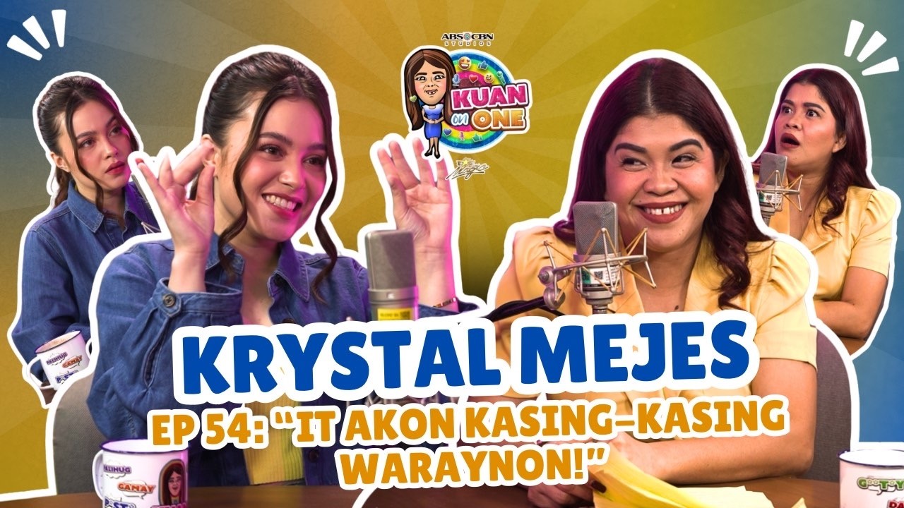 KRYSTAL MEJES: “It akon kasing-kasing Waraynon!” | KUAN ON ONE S4  EP 13 w/ Subs