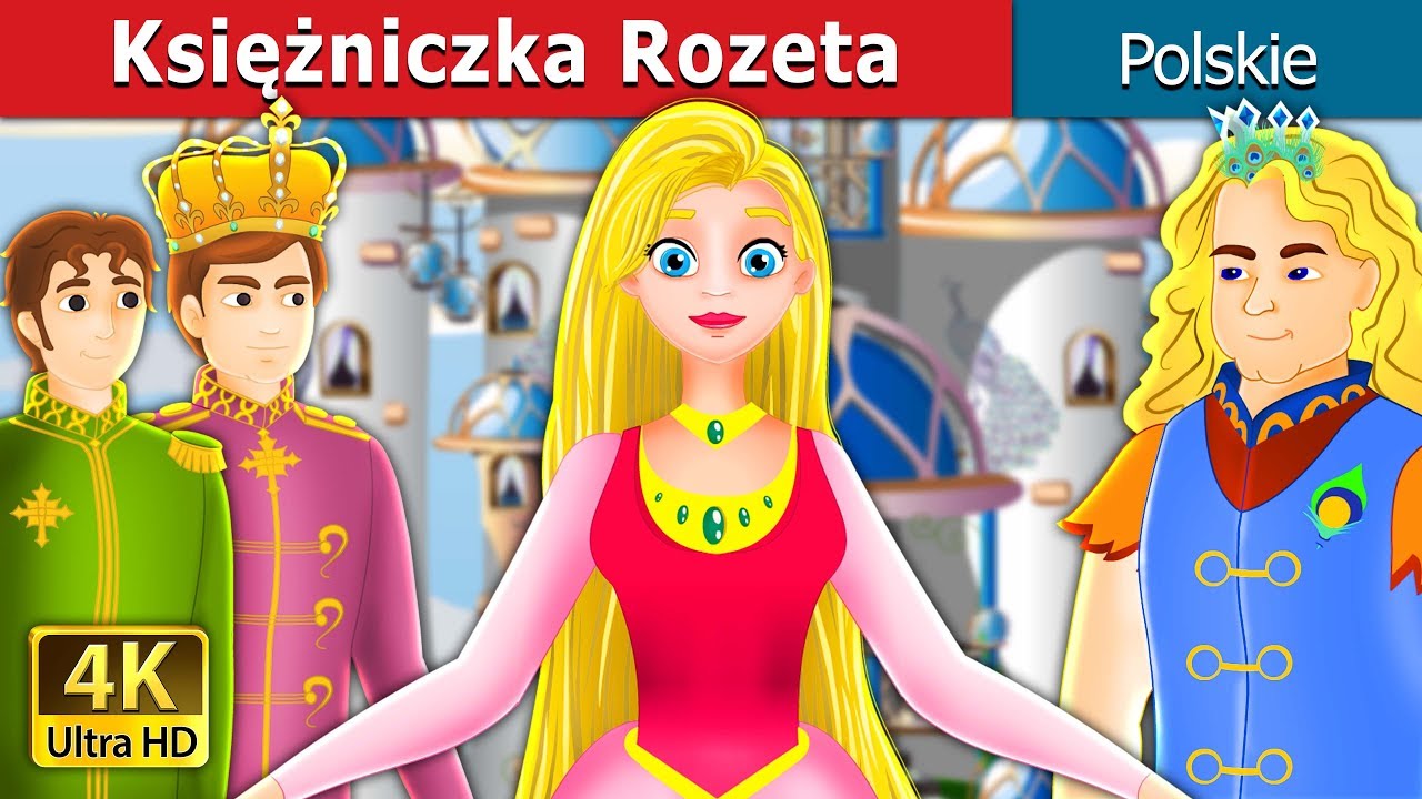 Księżniczka Rozeta | Princess Rosette Story in Polish | @PolishFairyTales