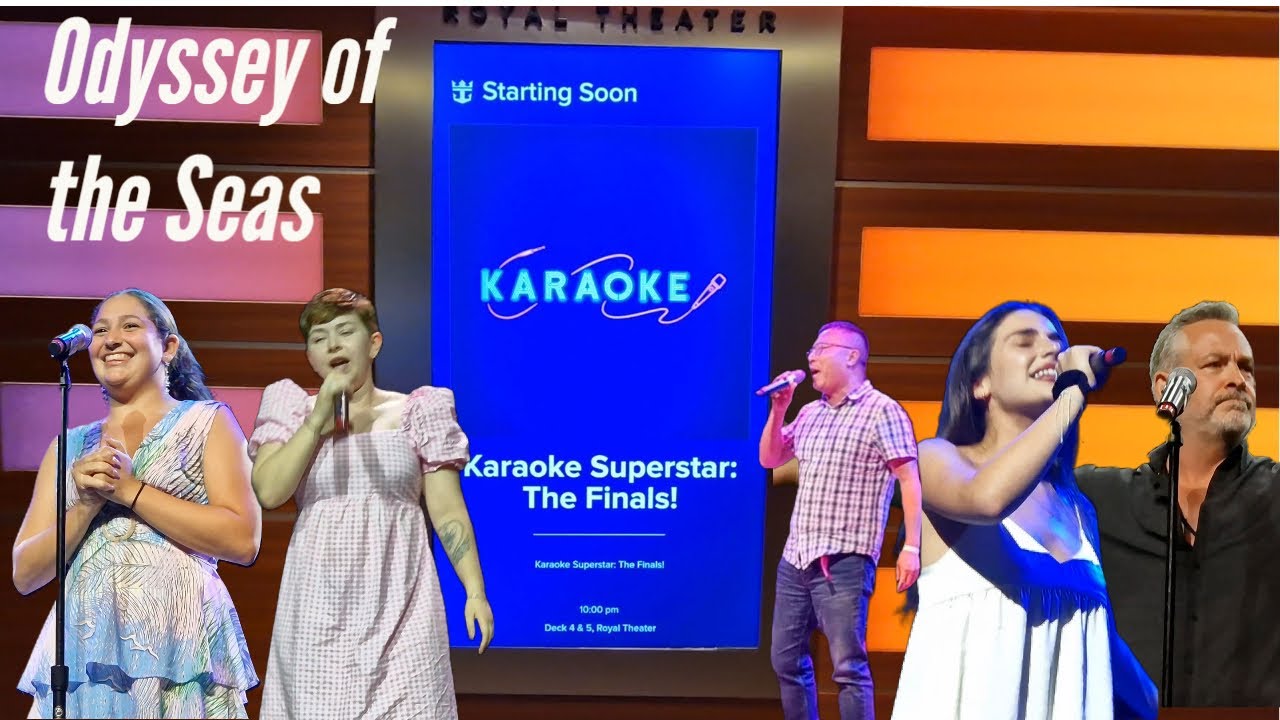Odyssey of the Seas - 🎤 KARAOKE Superstar