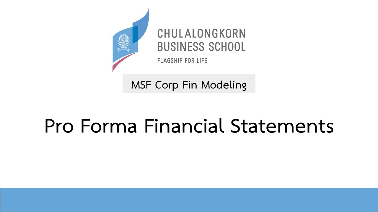 MSF Workshop: Pro Forma Financial Statements