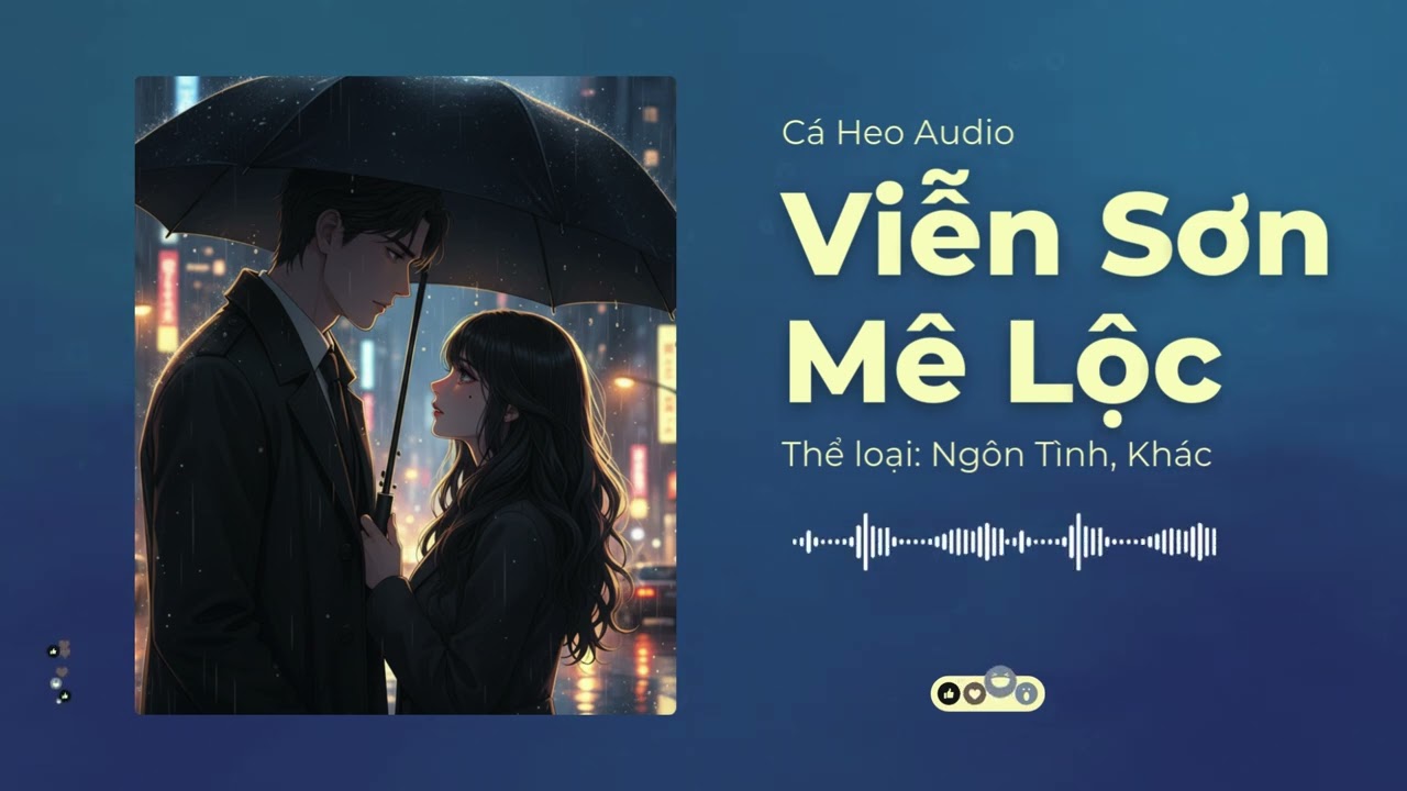 Viễn Sơn Mê Lộc Chương 16 - 30 Audio Ngôn Tình, Khác