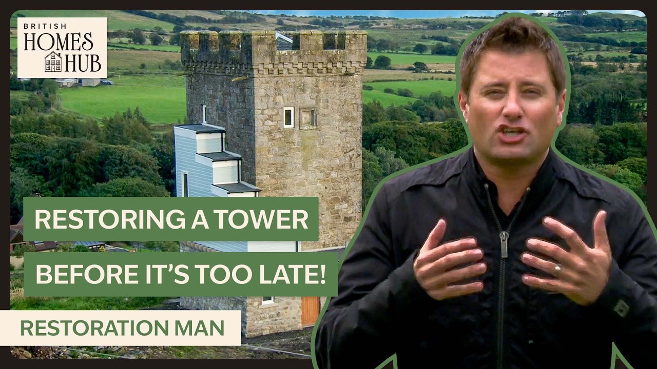 Update: Scottish and English Military Tower Makeovers | Restoration Man | S2 EP5