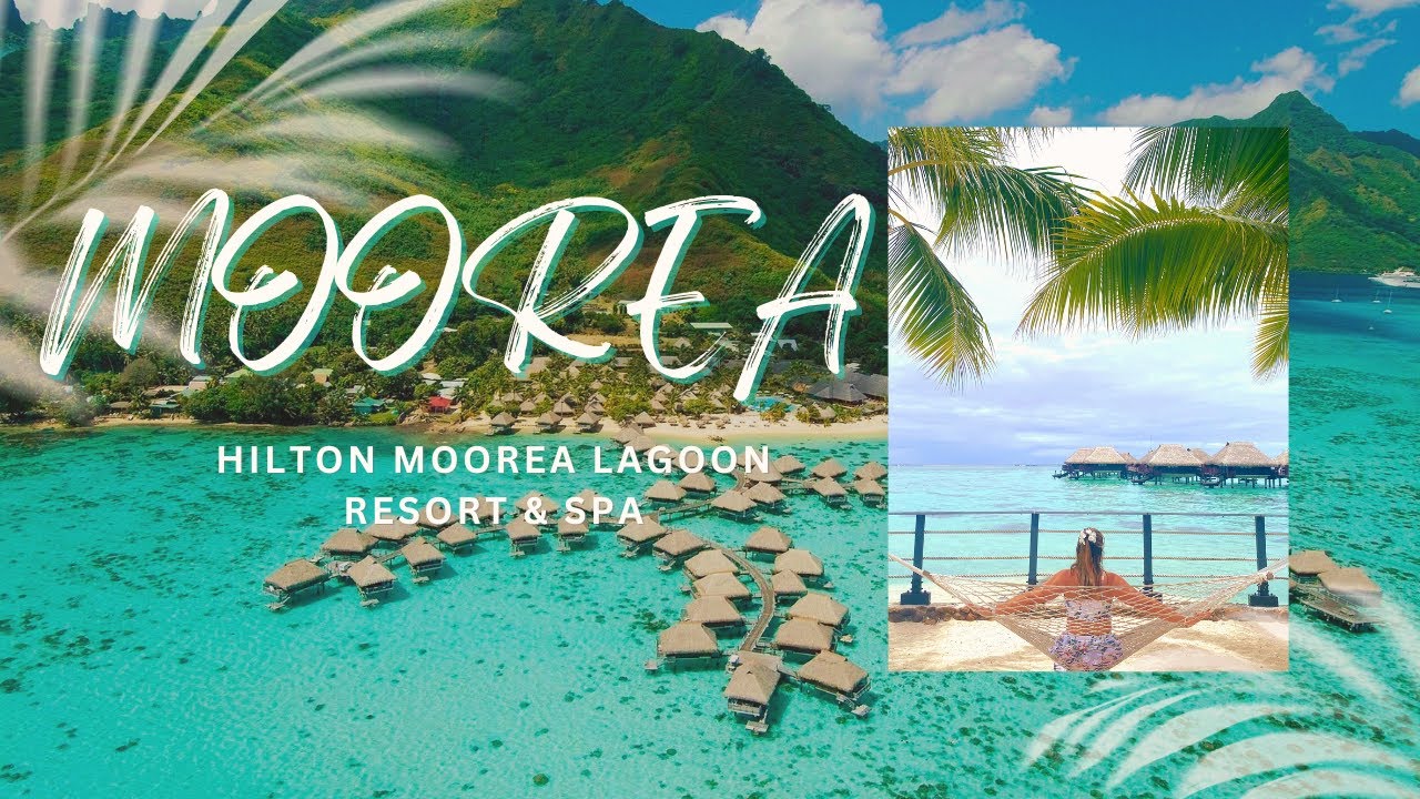 MOOREA || HILTON MOOREA LAGOON RESORT & SPA || ATV TOUR