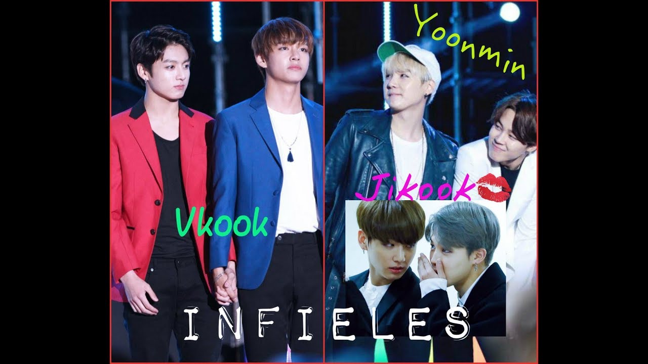 Kookmin//Los Infieles + Vkook + Yoonmin