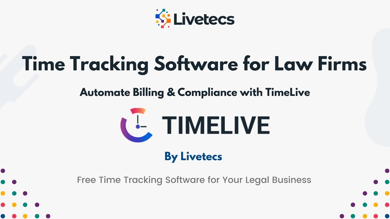 Time Tracking Software for Law Firms | Automate Billing & Compliance with TimeLive