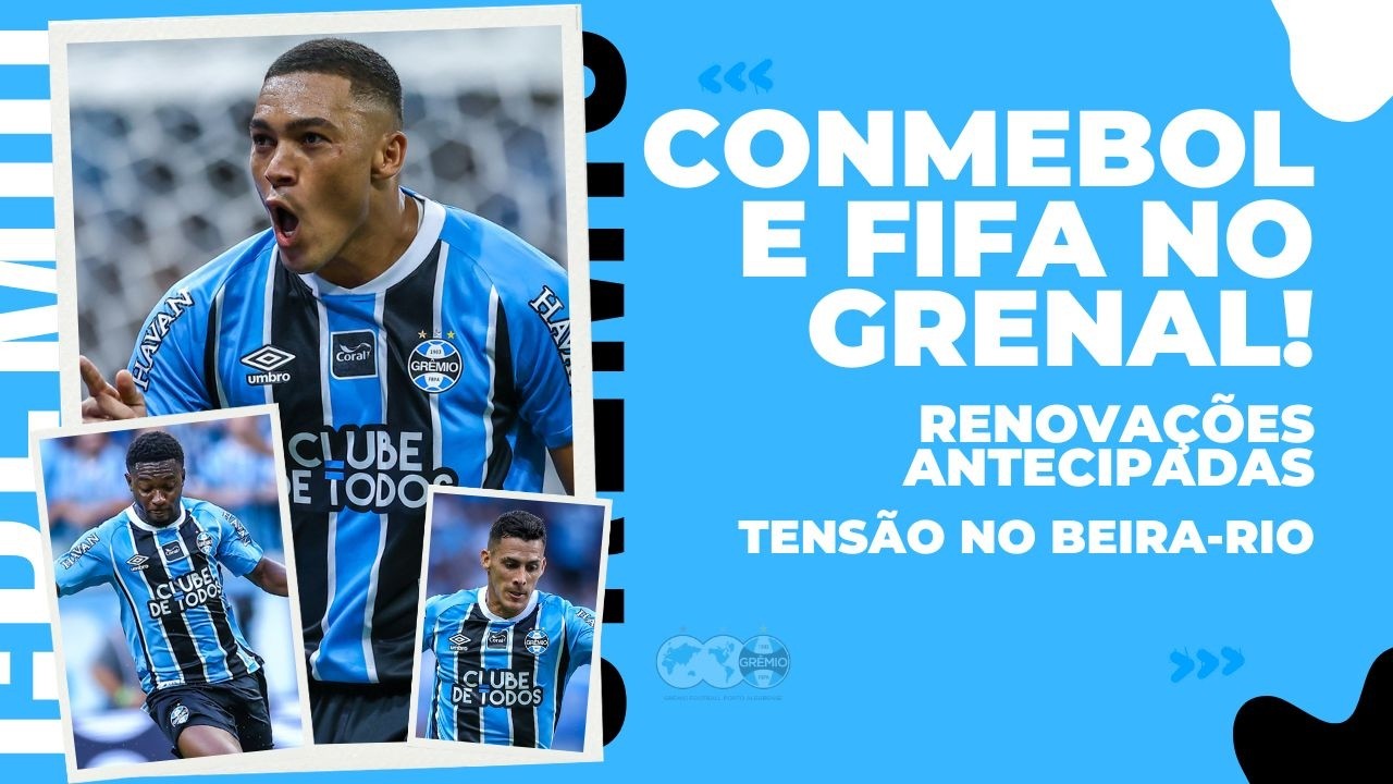 🚨✅AS TRÊS BOAS NOTÍCIAS PRA TORCIDA DO GRÊMIO | CONMEBOL E FIFA NO GRENAL | TENSÃO NO BEIRA-RIO