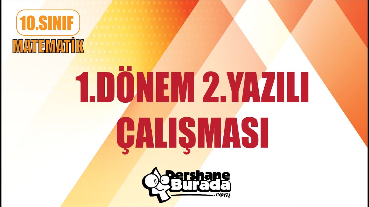 2022-2023 Eğitim Öğretim Yılı 10.SINIF MATEMATİK  1.Dönem 2. Yazılı Çalışması