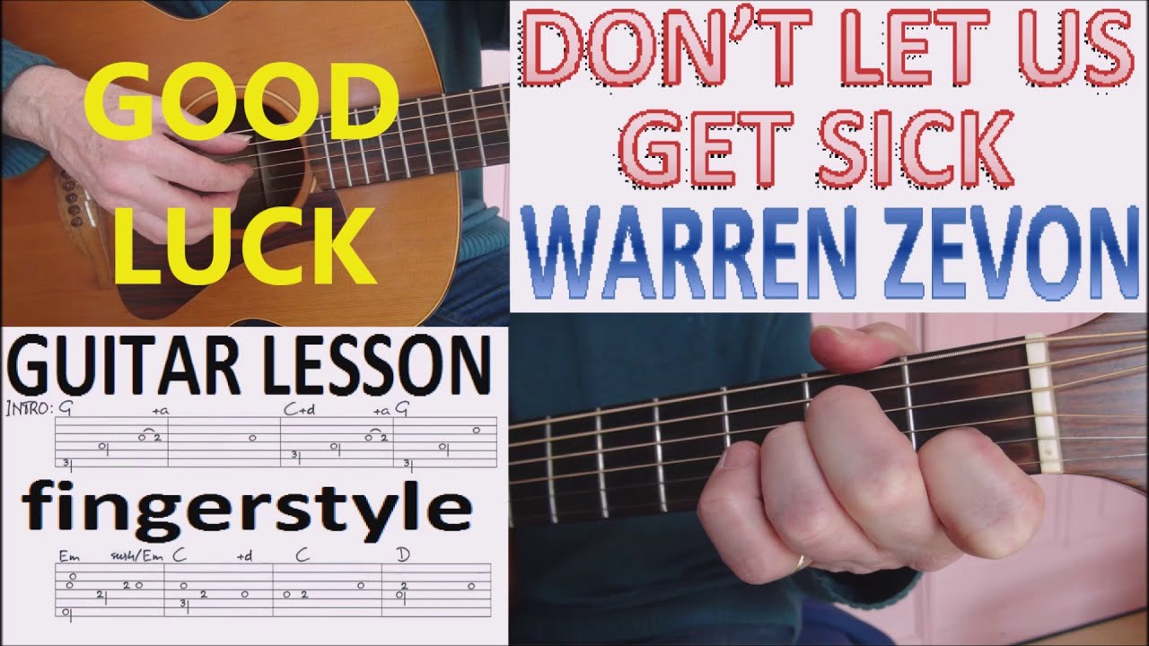 DON'T LET US GET SICK - WARREN ZEVON fingerstyle GUITAR LESSON