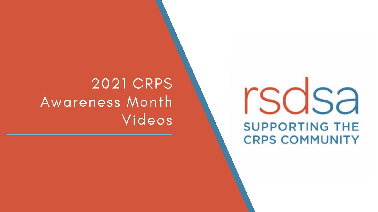 2021 CRPS Awareness Month Videos