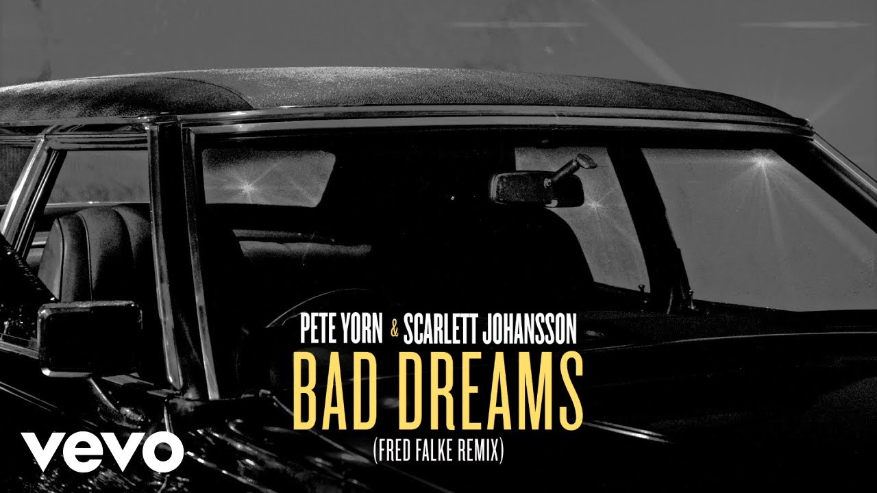 Pete Yorn, Scarlett Johansson - Bad Dreams (Fred Falke Remix/Visualizer)