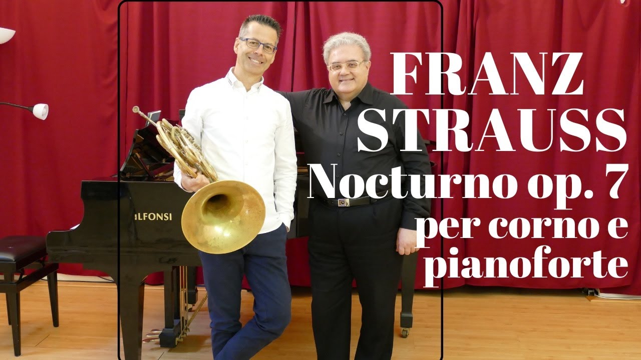 Franz Strauss - Nocturno, op. 7 per corno e pianoforte