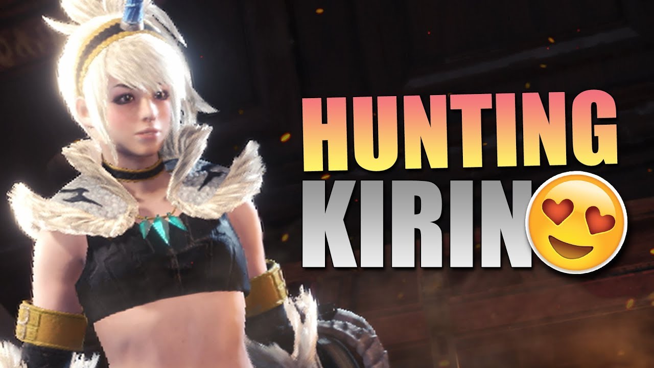 Monster Hunter World - BERBURU KIRIN !!