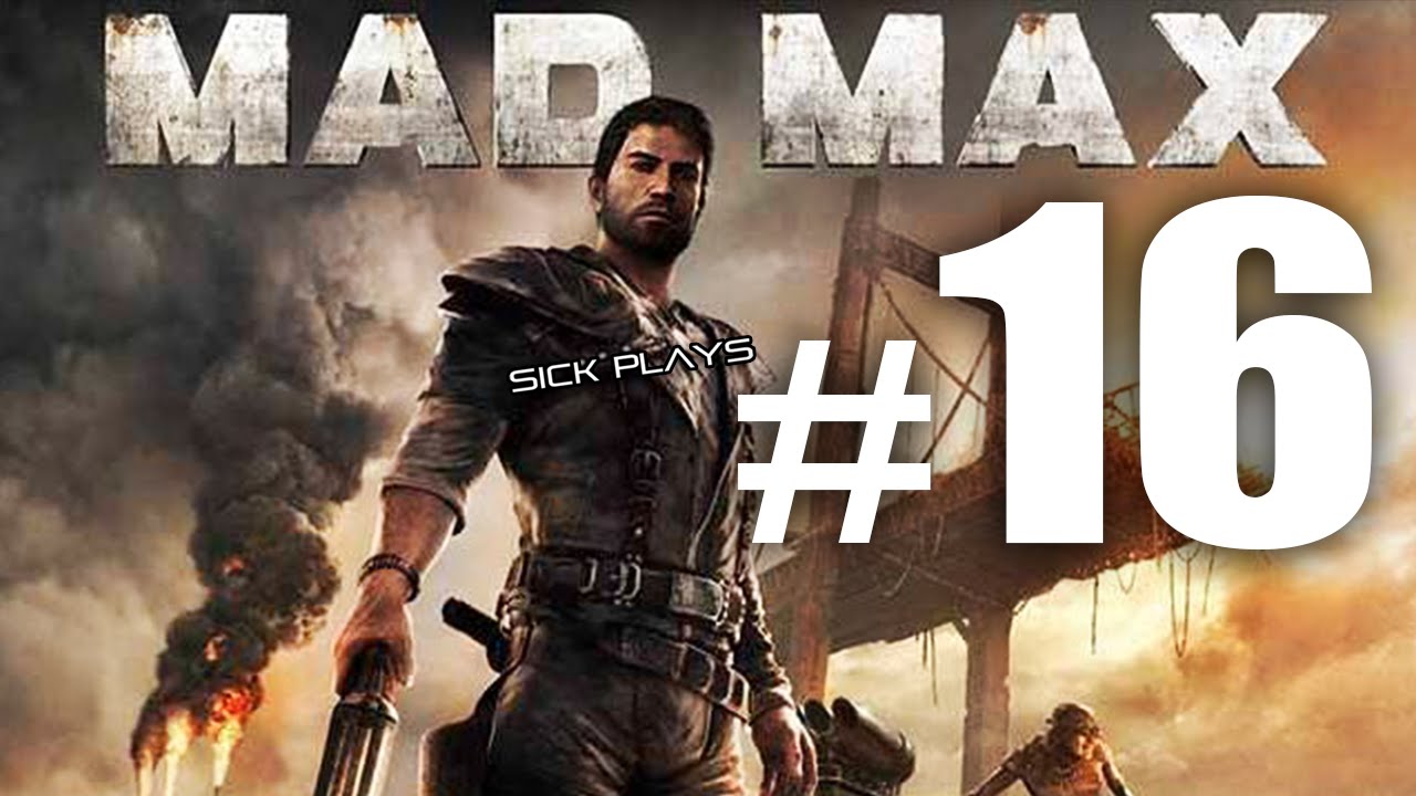 Mad Max (Part 16) The Edge - Destroy the Oil Pump Camp