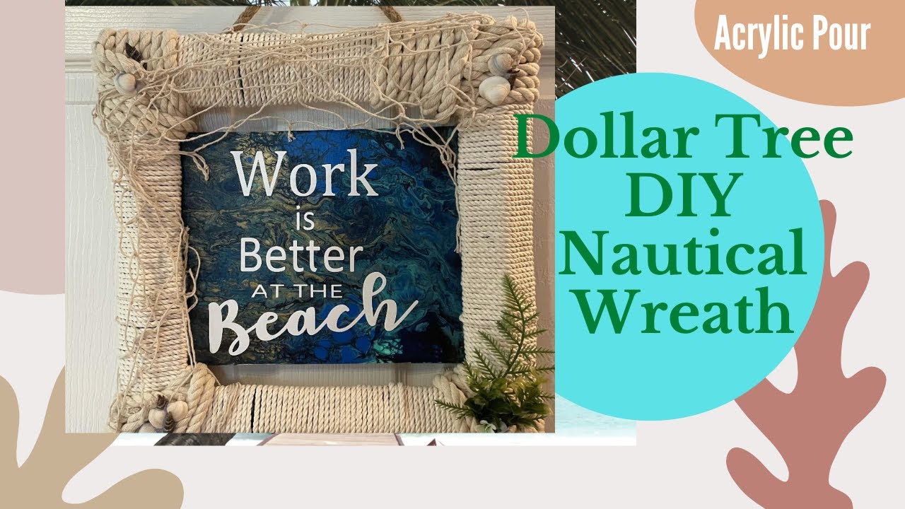 Acrylic Pour | Nautical Wreath | Dollar Tree DIY