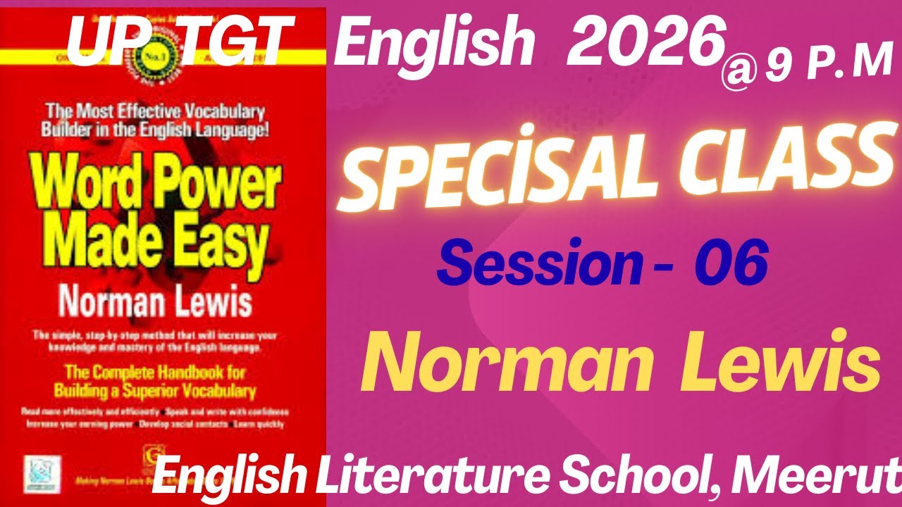 UP TGT PGT English Exam June 2026  II Special Class  Session 06  Norman Lewis- Concepts