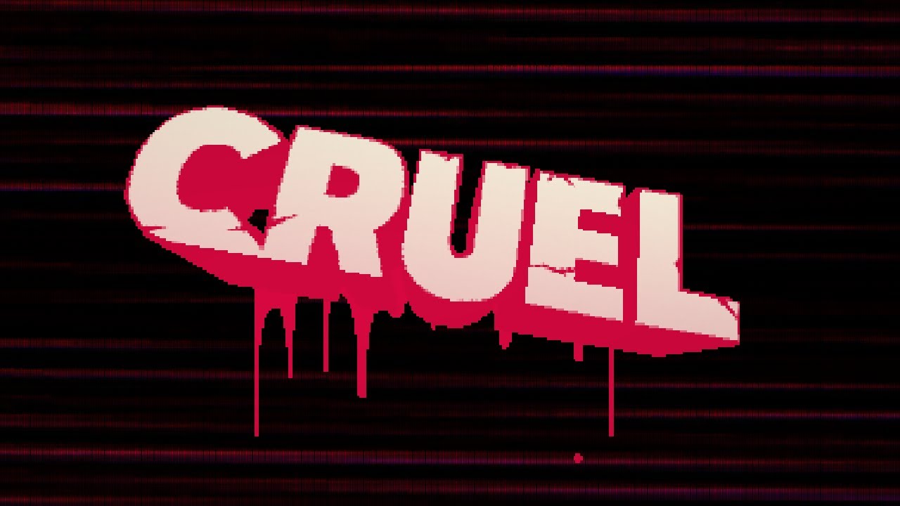 CRUEL - Trailer