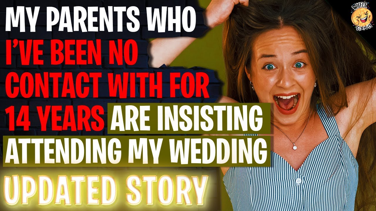 My Parents Who I've been NO CONTACT With For 14 Years Are Insisting On Attending My Wedding | Reddit