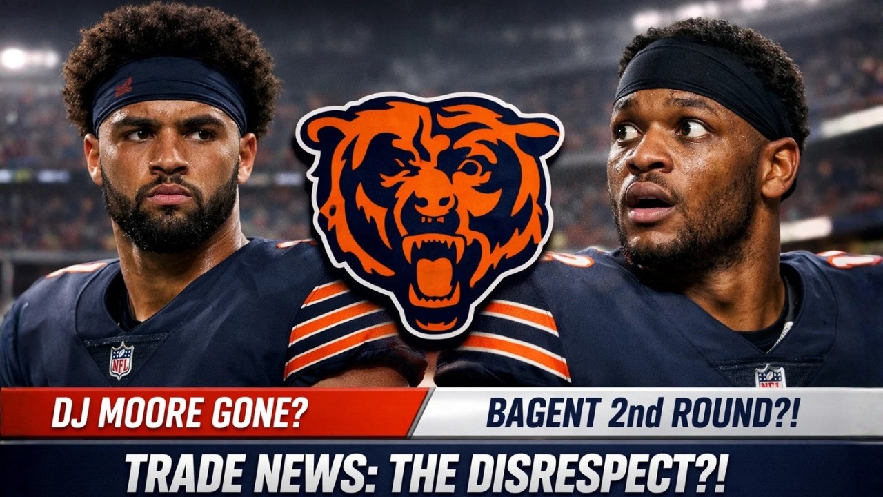 REVEALED: The Real Reason The Bears Are Trading DJ Moore & Tyson Bagent!