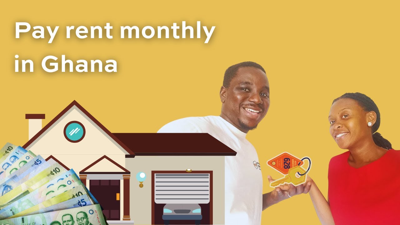 How to pay rent monthly in Ghana