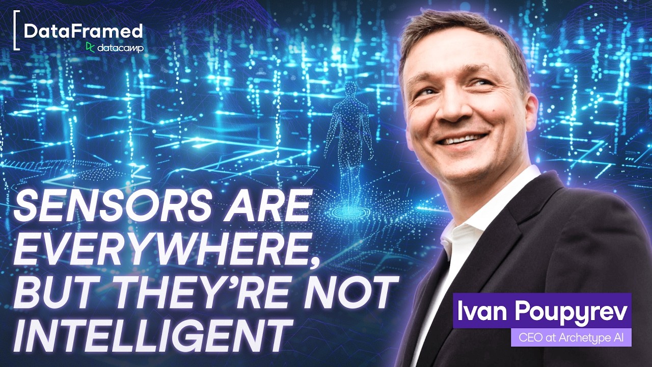 #347 Давайте займемся физическим аспектом ИИ с Иваном Пупыревым, генеральным директором Archetype AI