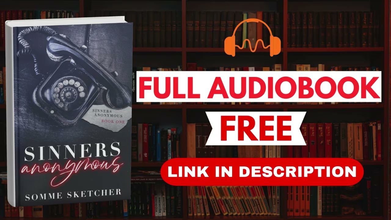 Sinners Anonymous by Somme Sketcher [ Full Audiobook Free ]