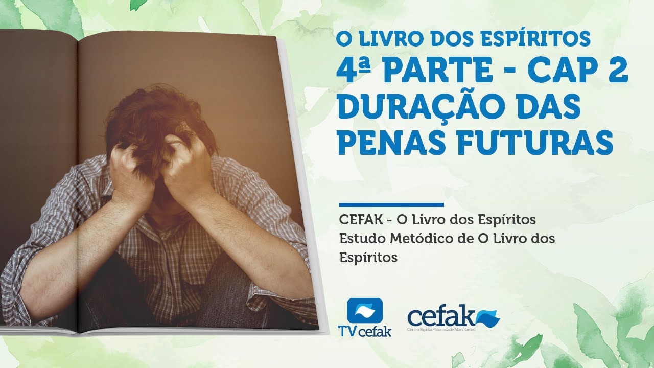 CEFAK - Duração das penas futuras; Ressurreição da carne  - 12/03/2024