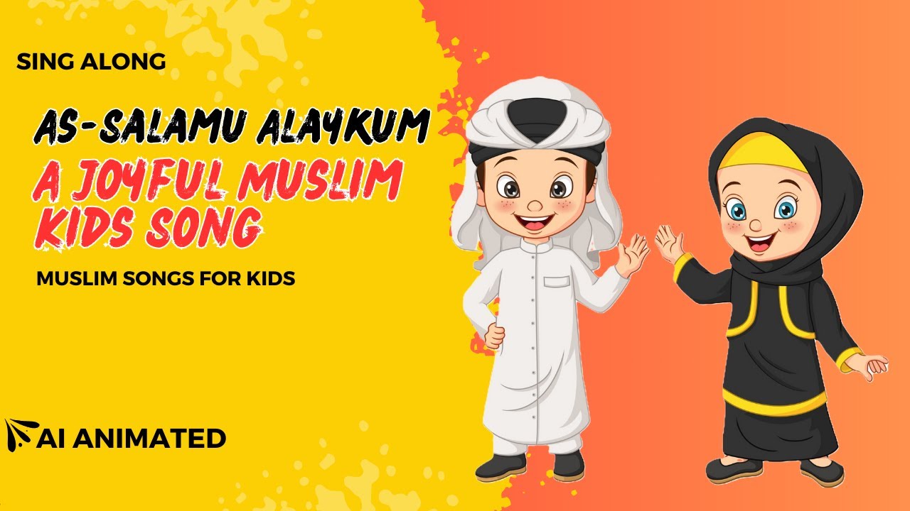 Islamic Songs for kids 💫 Learn Greetings in Islamic Way Singalong ❤️ Muslim songs for kids