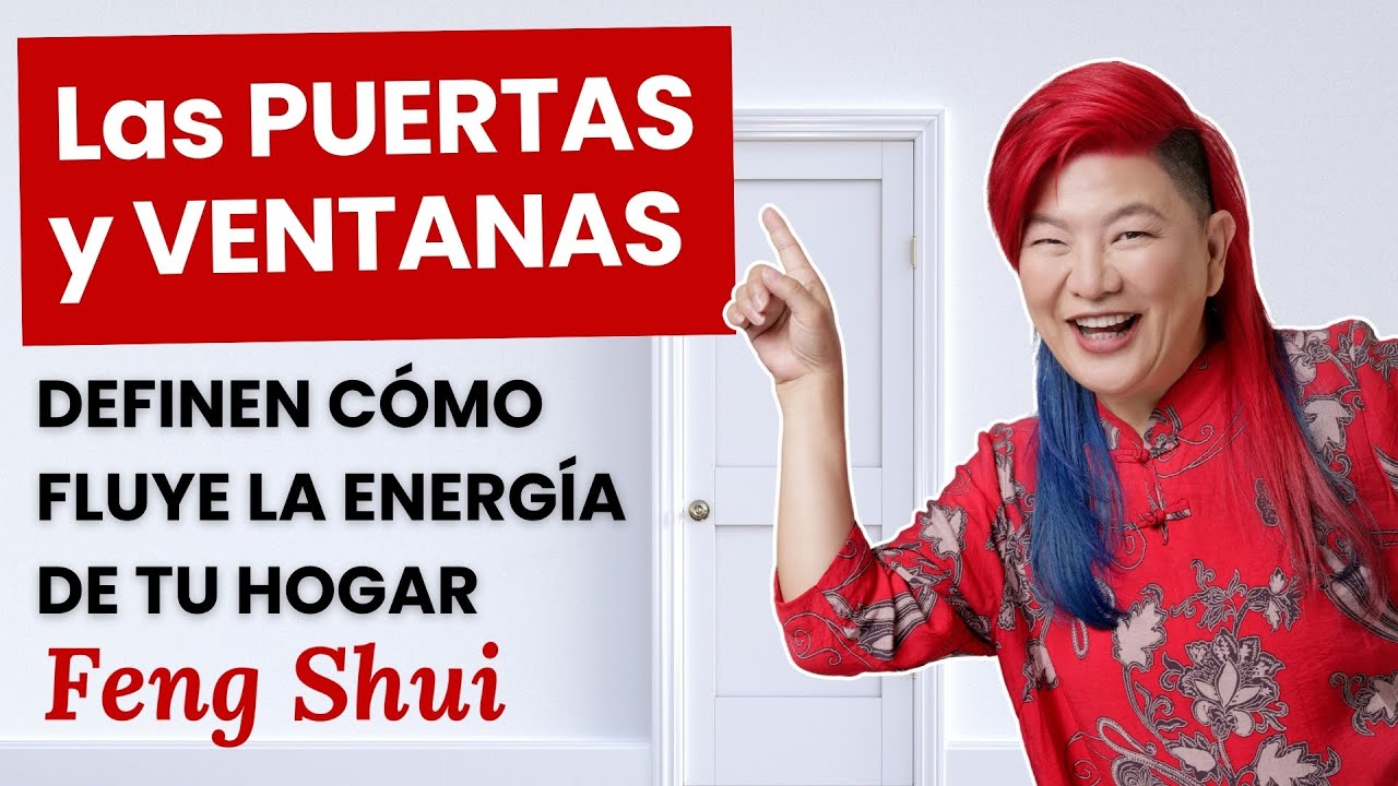 Las puertas y ventanas definen cómo fluye la energía de tu hogar y eso afecta tu vida | Yuan Chen