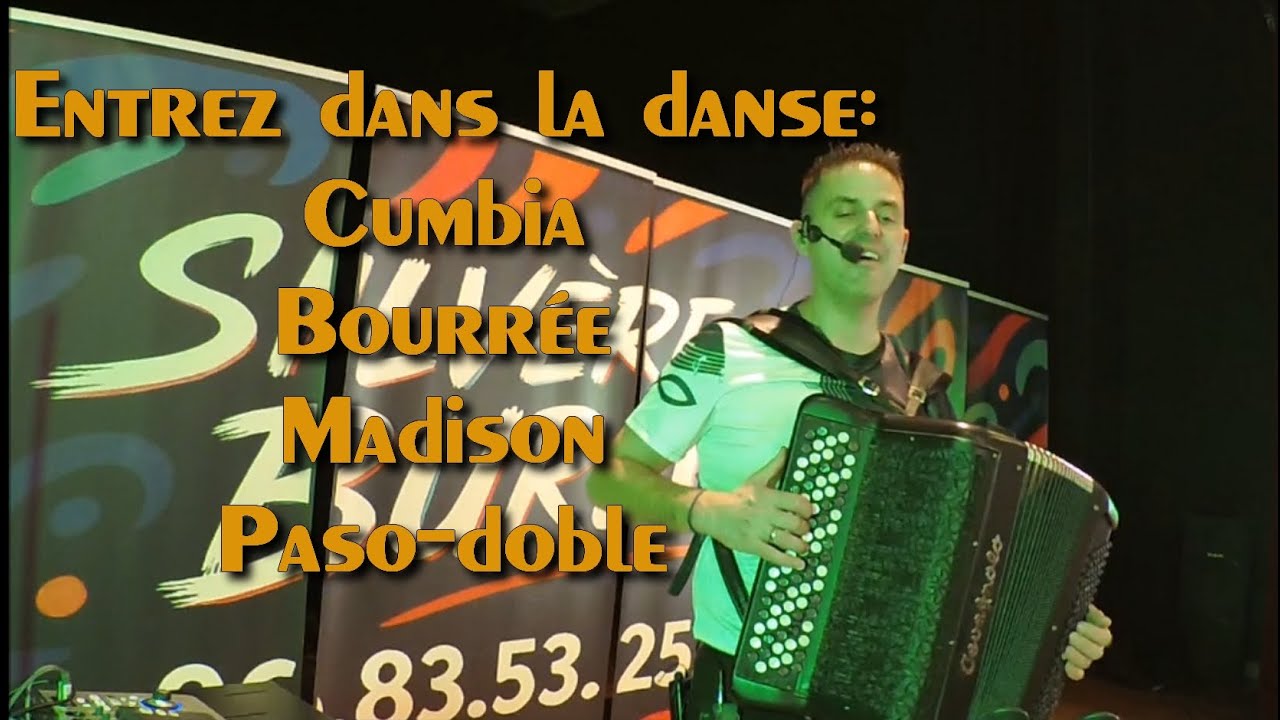 Entrez dans la danse: Cumbia, Bourrée, Madison, Paso-doble, Valse