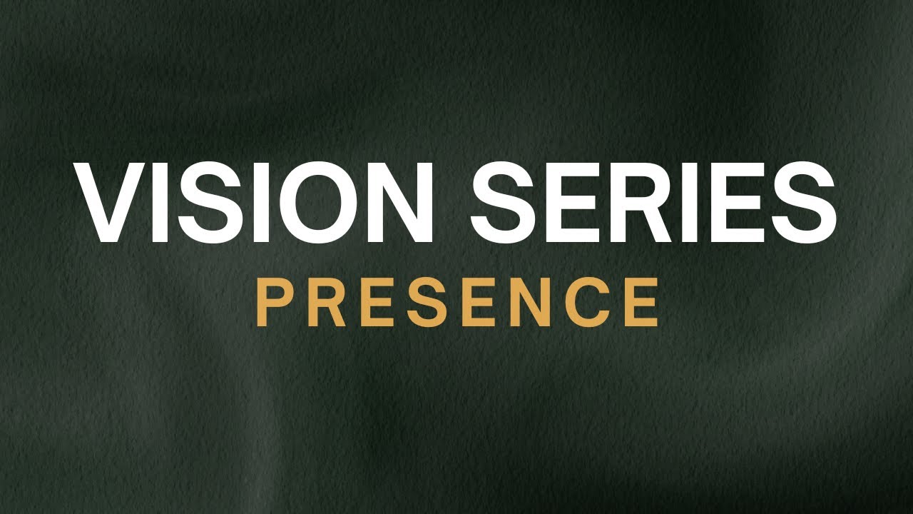 Vision Series | Changed by God's Presence | Pastor Grant Collins