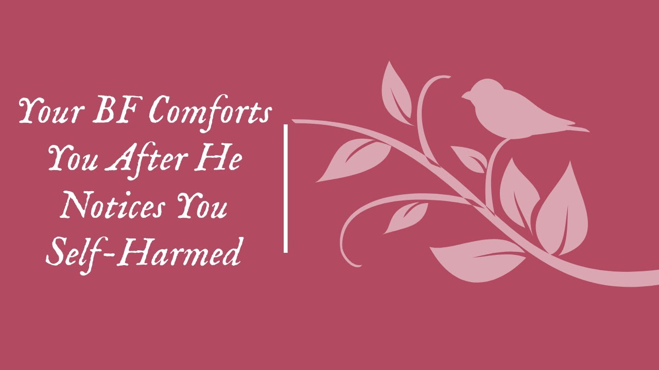[M4A] Your BF Comes Home And Comforts You After You Self-Harm [TW: Self-Harm] [Crying Comfort]