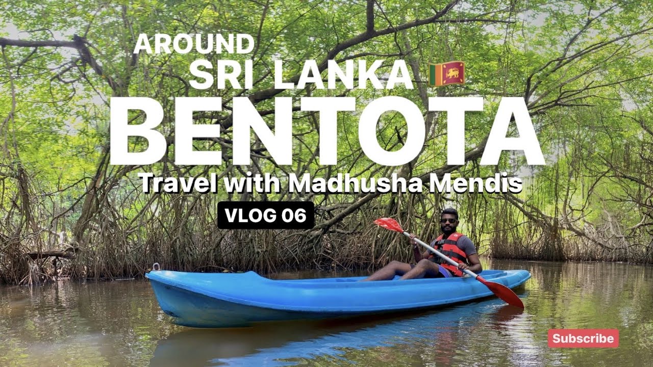 AROUND SRI LANKA 🇱🇰 | BENTOTA | RIVER ADVENTURE WATER SPORTS | Travel with Madhusha Mendis | Vlog 06