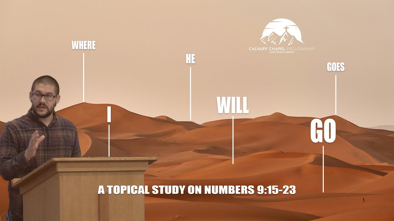 Where He Goes I Will Go | Numbers 9:15-23