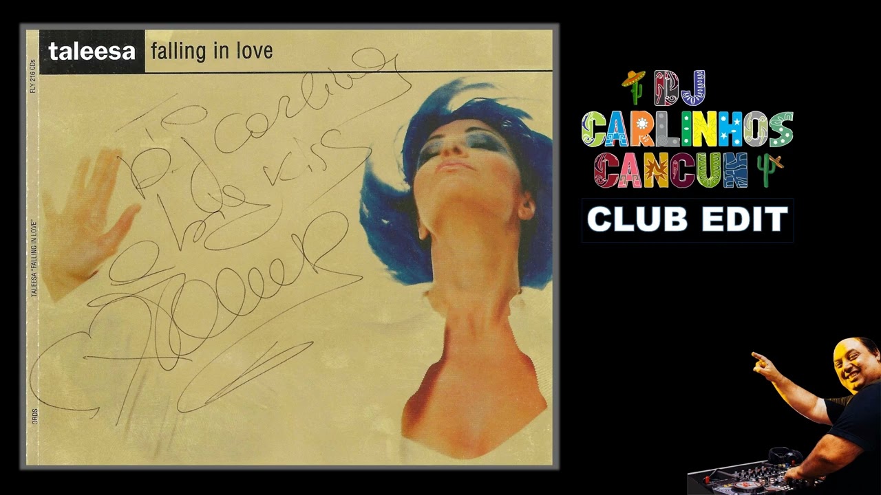 Taleesa - Falling In Love (DJ Carlinhos Club Edit 669) 1995