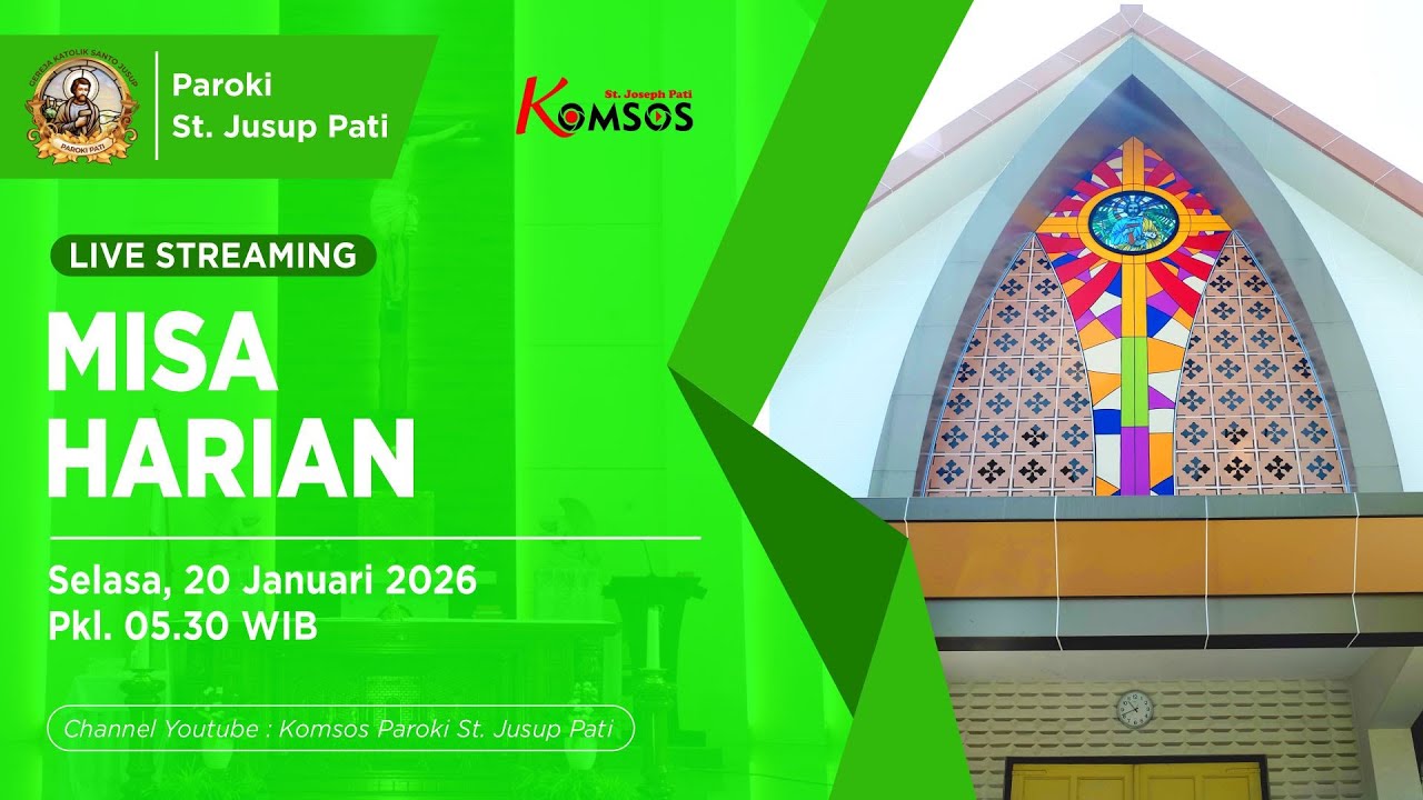 MISA HARIAN - GEREJA ST. JUSUP, PATI - SELASA, 20 JANUARI 2026 pkl 05.30 WIB