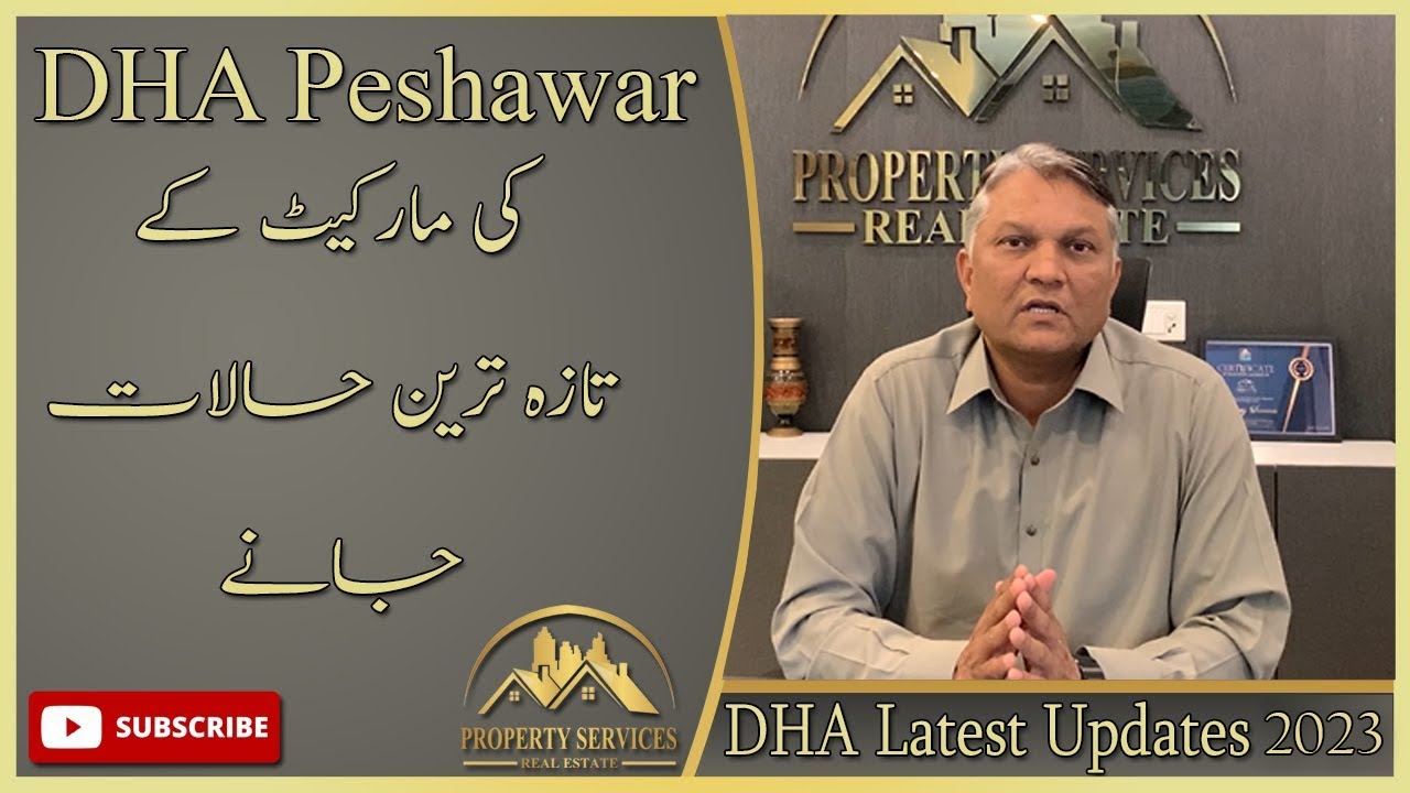 DHA Peshawar | Current Market Trends | 1 & 2 Kanal prices update I Property Services Real Estate |