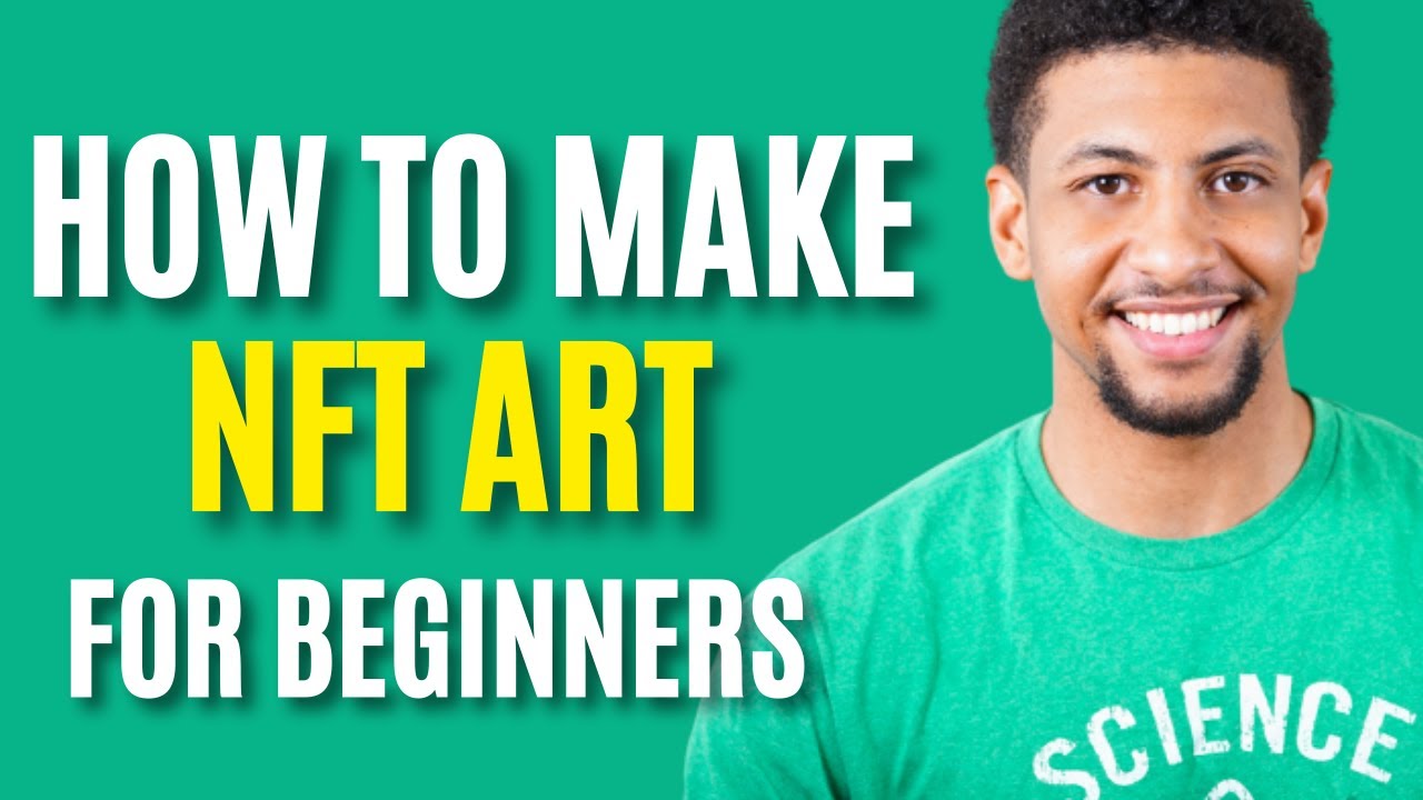 How to Make NFT Digital Art for Beginners 2022