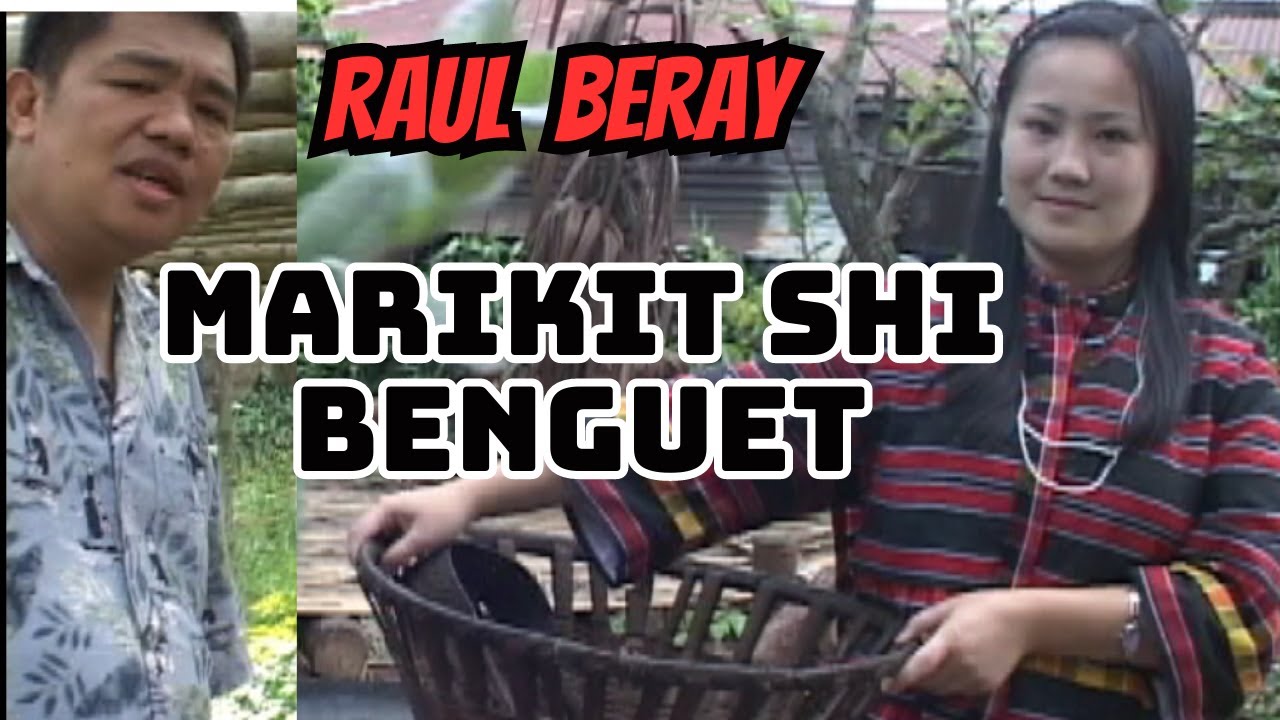 MARIKIT SHI BENGUET//RAUL BERAY//IGOROT SONGS: IBALOY//OFFICIAL PAN-ABATAN RECORDS TV