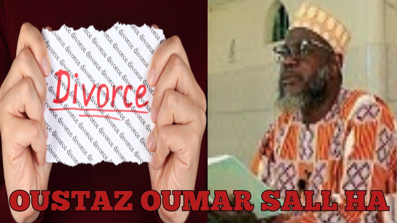 OUSTAZ OUMAR SALL HA **ÉVITER LES PRINCIPALES CAUSES DE LA DIVORCE**