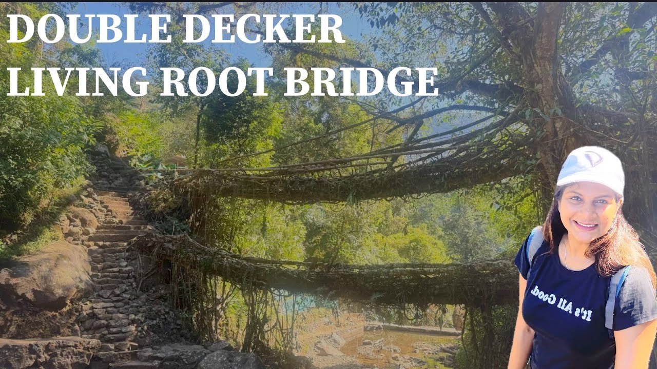 Double Decker Living Root Bridge in Meghalaya & Blue Lagoon | 10000 steps Trek