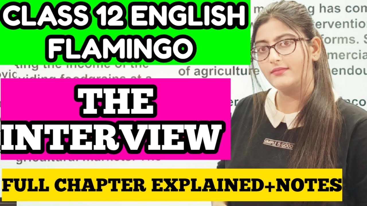 The interview class 12|The interview class 12 in hindi|Class 12 English