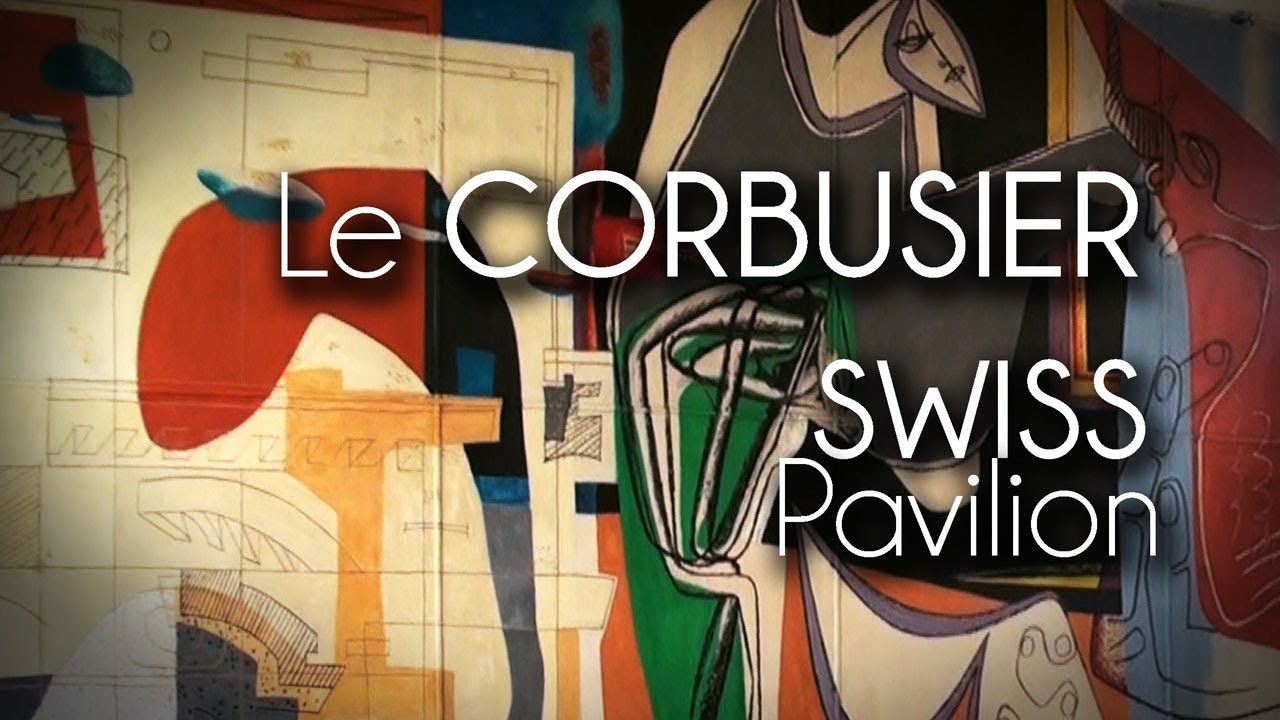 Le CORBUSIER - SWISS Pavilion